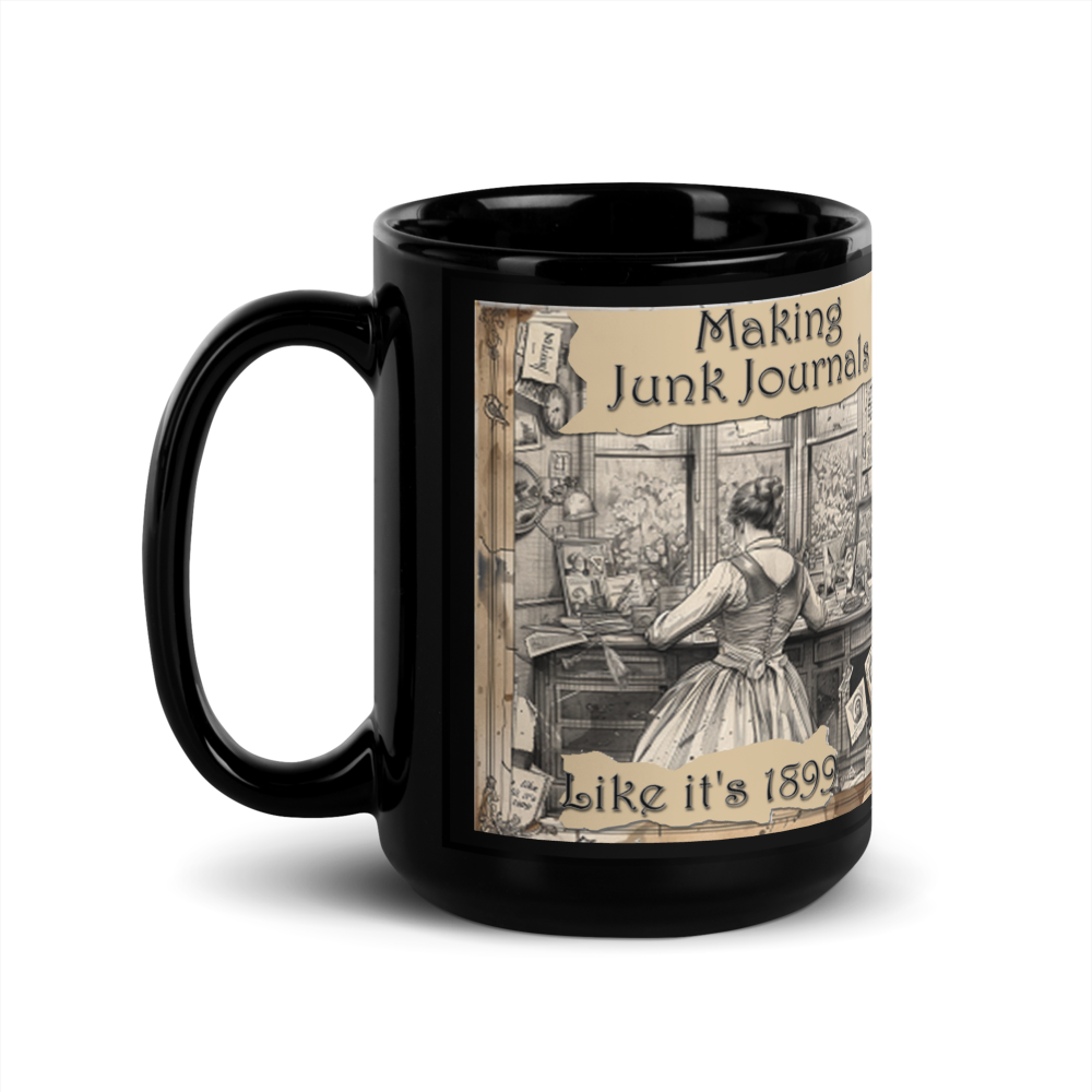 Junk Journal Maker's Mug - Black Glossy Coffee Mug Gift for Junk Journal Makers or Junk Journal LOVERS!